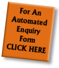
For An
Automated
Enquiry
Form
CLICK HERE