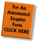 
For An
Automated
Enquiry
Form
CLICK HERE